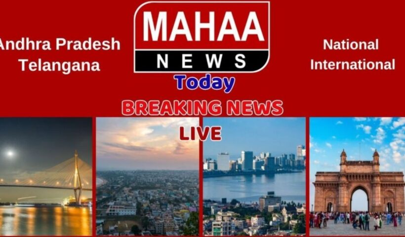 MAHAA BREAKING NEWS