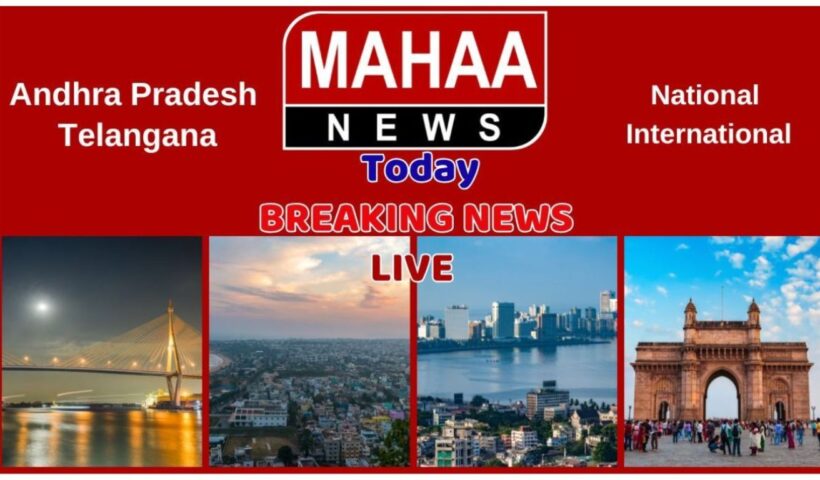 MAHAA BREAKING NEWS