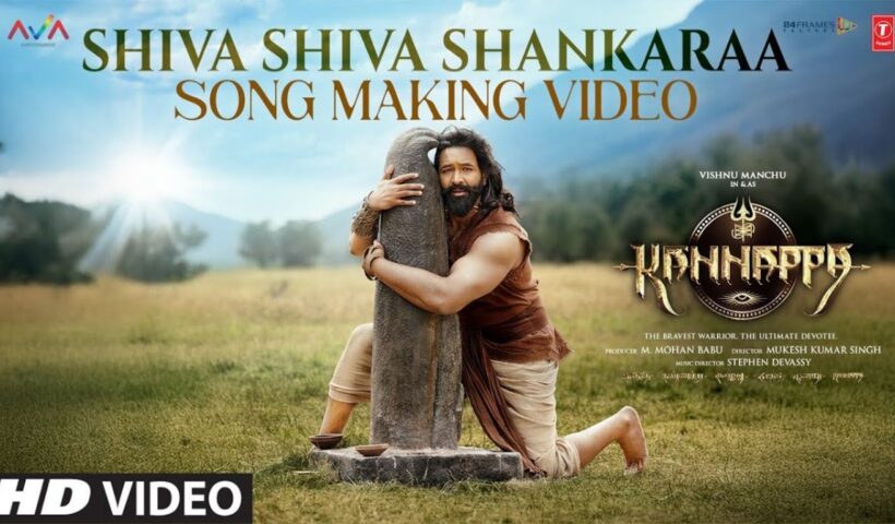 Kannappa Making Video