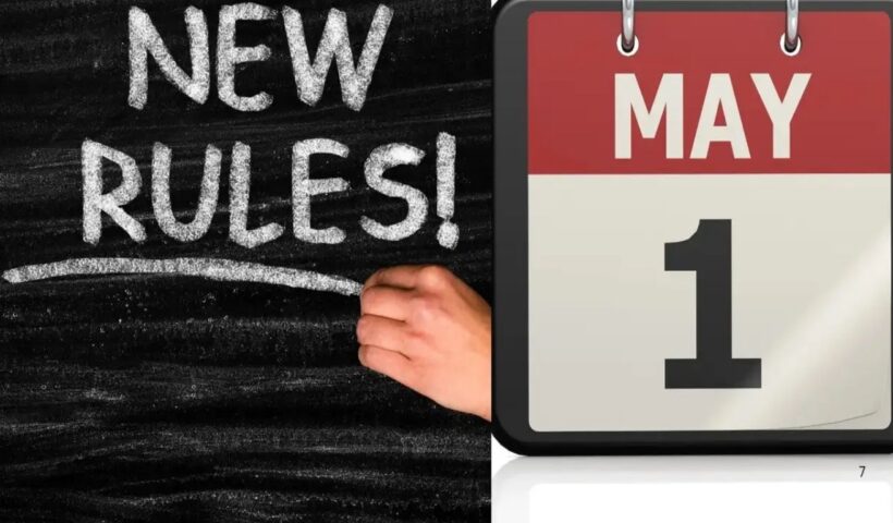 New Rules From 1st May