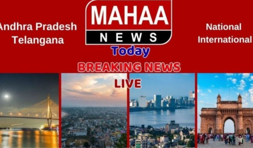 MAHAA BREAKING NEWS