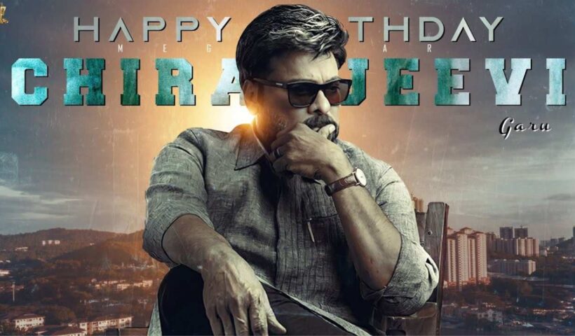 Chiranjeevi Birthday