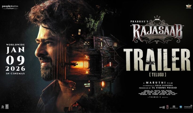 The Raja Saab Trailer