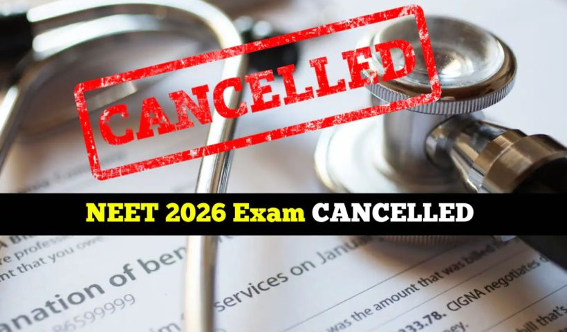 NEET UG 2026 Cancelled